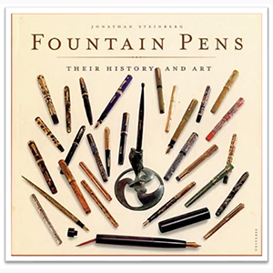 Fountain pens Their history and art